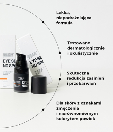 Veoli Botanica EYE SEE NO SPOTS Rozjaśniająco-nawilżające serum pod oczy i na powieki, 15 ml